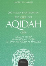 200 Fragen und Antworten bezüglich der Aqidah - neueste Auflage Islam