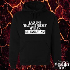 Hoodie mit Spruch halt die Fresse spielen lustig Sprüche fun Motiv Pulli