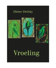 Vroeling, Zwicky, Dieter
