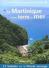 La Martinique entre terre et