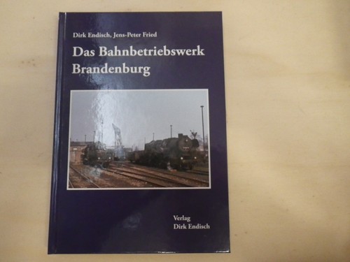 Endisch das bahnbetriebswerk - das,