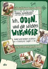 Ich, Odin, und die wilden