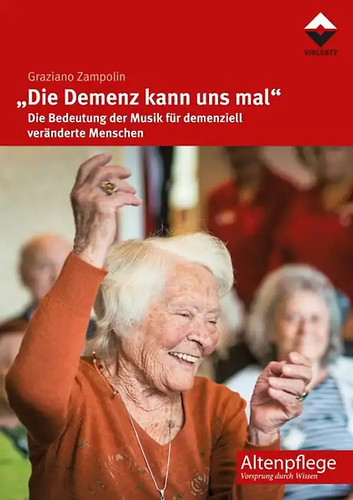 Die demenz kann uns - „die,