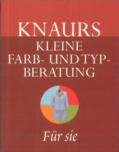 Knaurs kleine farb und - knaurs,