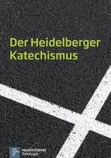 Der heidelberger katechismus - heidelberger,