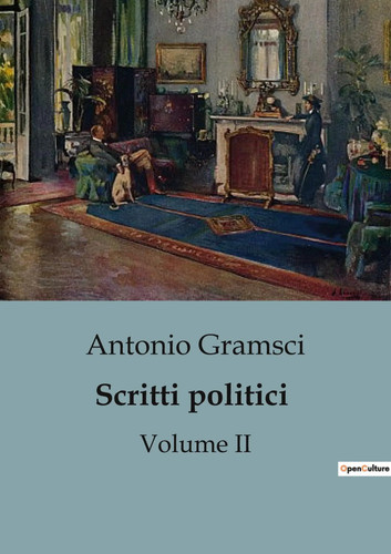 Antonio gramsci scritti - |,