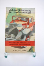 Otto Kühn Automobilfabrik Halle/S. 1926 - Richtige Schmierung der Kraftfahrzeuge