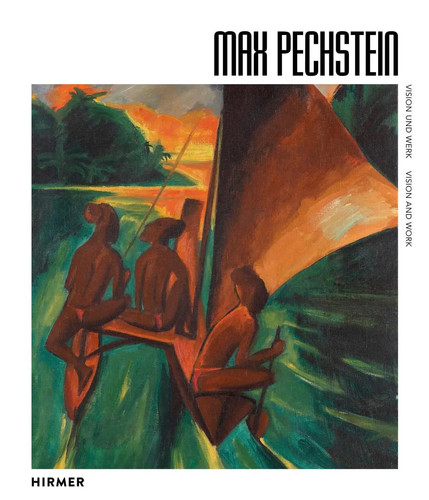 Max pechstein vision und - -,