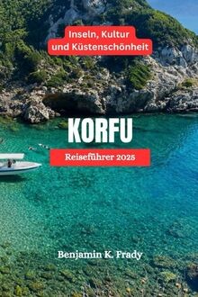Korfu reiseführer 2025 - korfu,