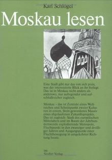Moskau lesen von schlögel - moskau,