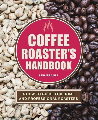 Coffee roaster handbook - coffee, roaster's