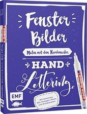 Fensterbilder malen mit dem Kreidemarker – Handlettering... | Buch | Zustand gut
