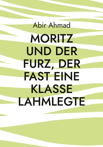 Moritz und der furz - moritz,