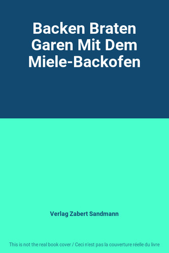 Backen braten garen mit dem - braten,