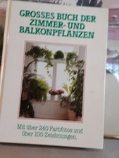 Grosses Buch der Zimmer- und Balkonpflanzen. Saupe, Jürgen