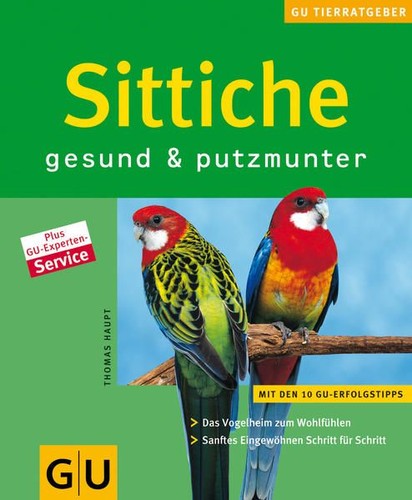 Sittiche gesund putzmunter - sittiche,