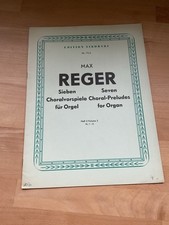 Noten Orgel : Max Reger. Sieben Choralvorspiele für Orgel. Edition Sikorski