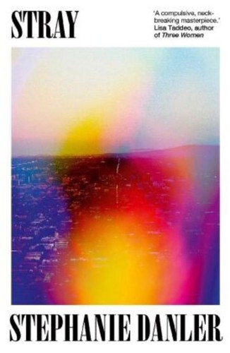 Stray stephanie danler - stephanie,