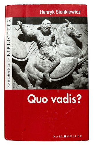 Quo vadis henryk sienkiewicz - henryk,
