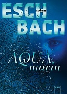 Aquamarin von eschbach - aquamarin,