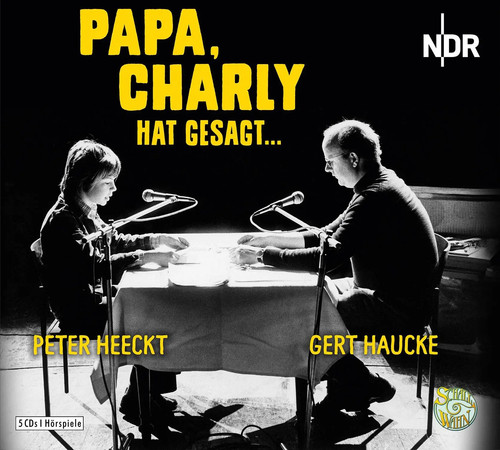 Papa charly hat gesagt - hat,
