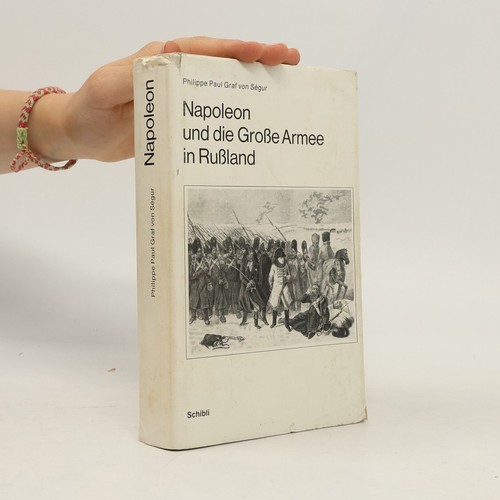 Napoleon und die grosse - , armee
