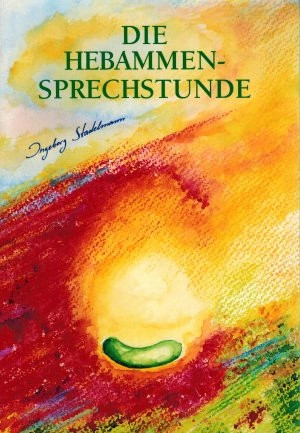 Die hebammen sprechstunde - die, hebammen-sprechstunde