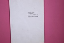 193608 Alfried Krupp von Bohlen und Halbach-Stiftung 50 KÜNSTLERKATALOGE /