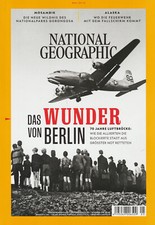 Das Wunder von Berlin - 70 Jahre Luftbrücke • National Geographic Mai 2019