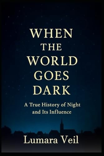 When the world goes dark - dark:, a