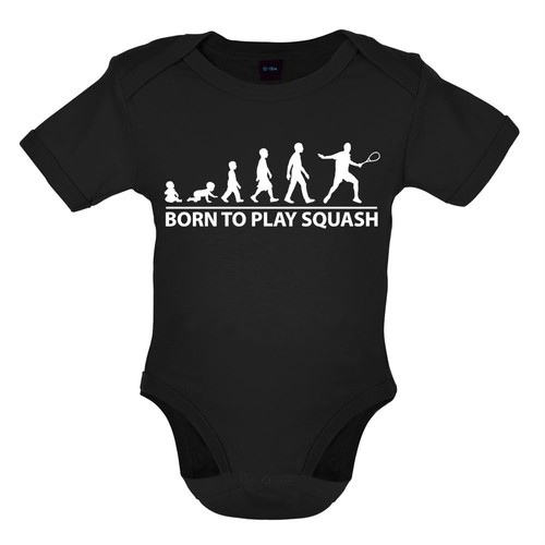 Born play squash - to,