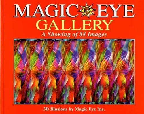 Magic eye gallery - a, showing