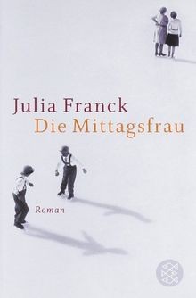 Die mittagsfrau von franck - die,