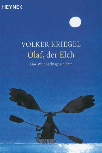 Olaf der elch - elch:, eine