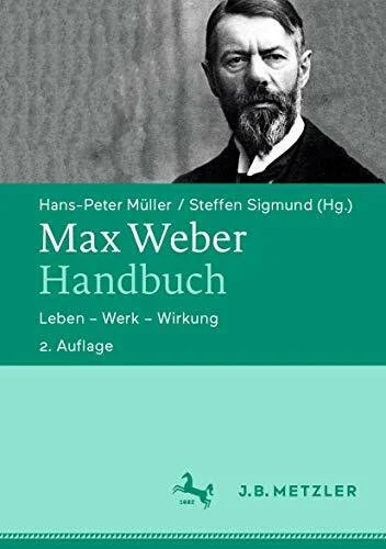 Max weber handbuch leben - weber-handbuch:, –