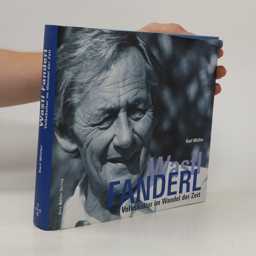Wastl fanderl volkskultur im - wastl, fanderl: