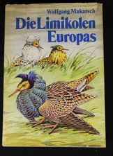 Die Limikolen Europas Wolfgang Makatsch Watvögel Vögel Bestimmung Buch DDR