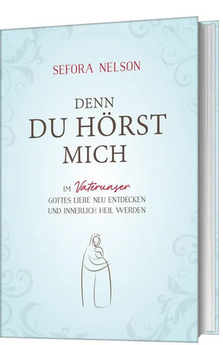 Denn hörst mich sefora - hörst,
