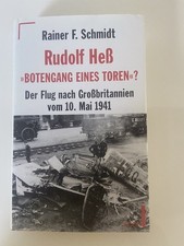 Rudolf Heß, 'Botengang eines