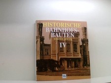 Historische Bahnhofsbauten, Bd.4, Brandenburg, Pommern, Schlesien, Posen, Westpr