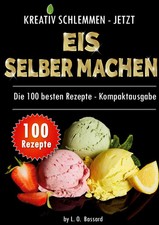 Kreativ schlemmen - jetzt Eis