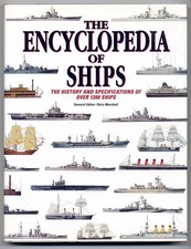 1998 Marshall: The encyclopedia of ships. The history and specifications of o..