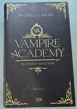 Vampire Academy 1 - Blutschwestern  von Richelle Mead - neuwertiger Zustand
