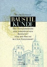 Baustilkunde: Das Standardwerk zur europäischen Baukunst... | Buch | Zustand gut