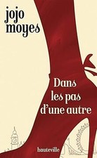 Dans les pas dune autre: Roman