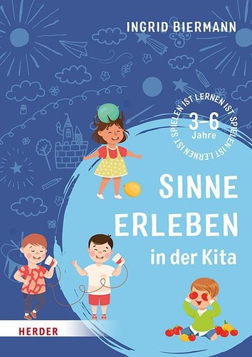 Sinne erleben der kita - erleben,