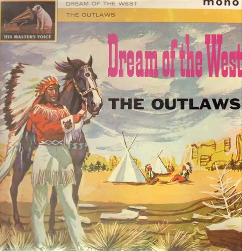 The outlaws dream - the, west