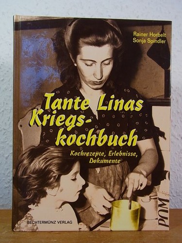 Tante linas kriegs kochbuch - tante, kriegs-kochbuch