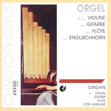 Baumgratz - Werke für Orgel und Violine, Gitarre, Flöte, Englischhorn