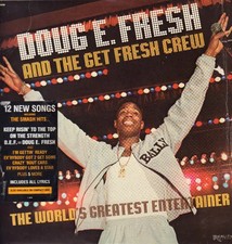 Doug E. Fresh And The Get Fresh Crew The Worlds Greatest Entertainer Vinyl LP